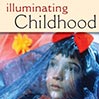 Illuminating Childhood
